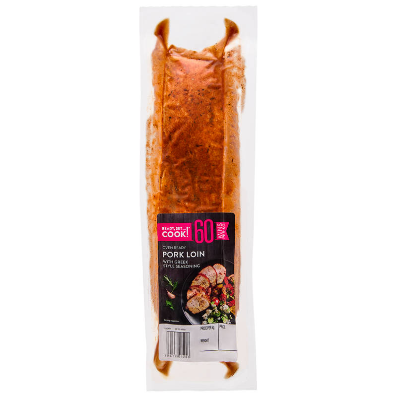 READY, SET…COOK! Pork Loin with Greek Style Seasoning Per Kg
